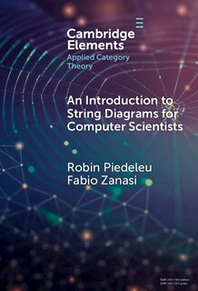 Front cover_An Introduction to String Diagrams for Computer Scientists