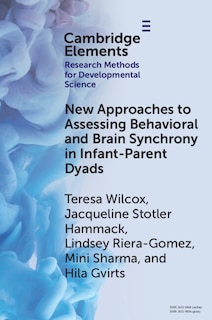 Front cover_New Approaches to Assessing Behavioral and Brain Synchrony in Infant-Parent Dyads