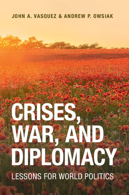 Front cover_Crises, War, and Diplomacy