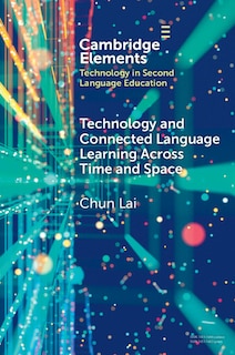 Front cover_Technology and Connected Language Learning Across Time and Space