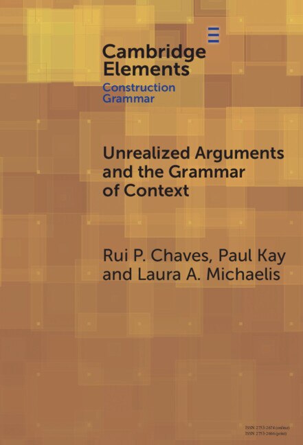 Couverture_Unrealized Arguments and the Grammar of Context