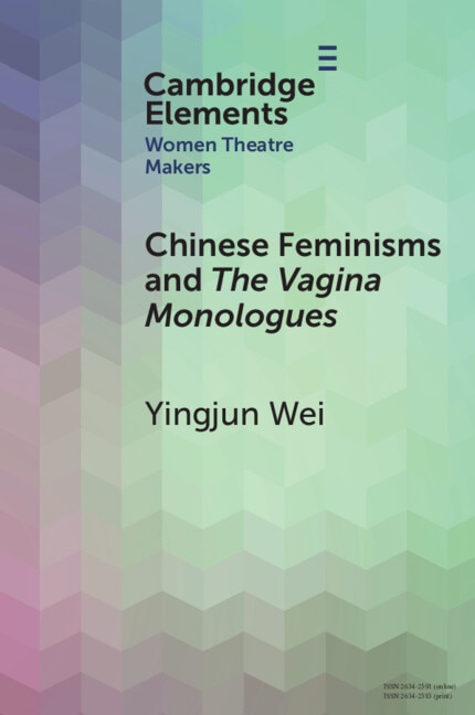 Front cover_Chinese Feminisms and The Vagina Monologues