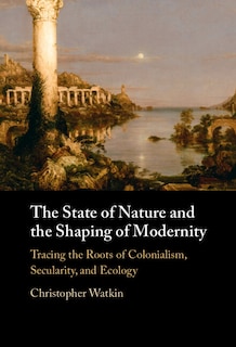 Couverture_The State of Nature and the Shaping of Modernity