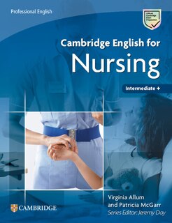 Couverture_Cambridge English for Nursing Intermediate Plus Student's Book