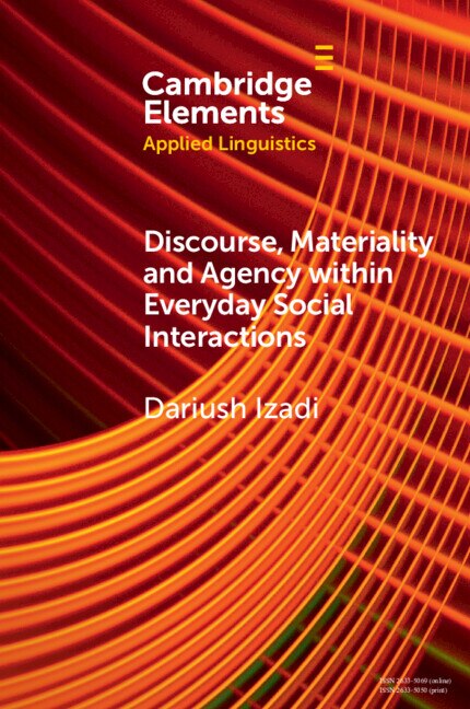 Front cover_Discourse, Materiality and Agency within Everyday Social Interactions