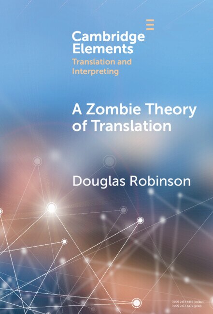 Front cover_A Zombie Theory of Translation