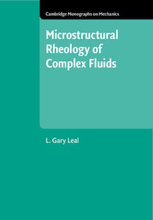 Couverture_Microstructural Rheology of Complex Fluids
