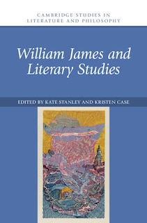 Front cover_William James and Literary Studies