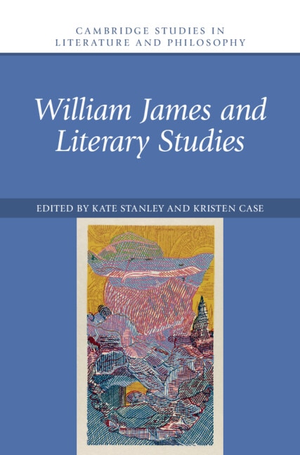 Front cover_William James and Literary Studies