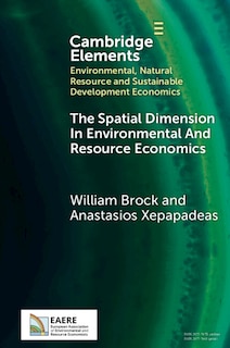Couverture_The Spatial Dimension In Environmental and Resource Economics