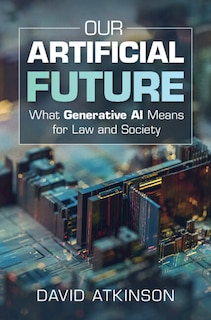 Front cover_Our Artificial Future