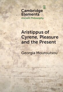 Couverture_Aristippus of Cyrene, Pleasure and the Present