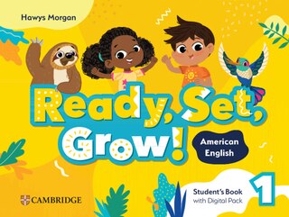 Front cover_Ready, Set, Grow! Level 1 Student's Book with Digital Pack American English