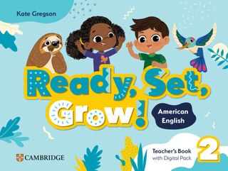 Couverture_Ready, Set, Grow! Level 2 Teacher's Book with Digital Pack American English
