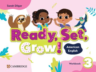 Front cover_Ready, Set, Grow! Level 3 Workbook American English