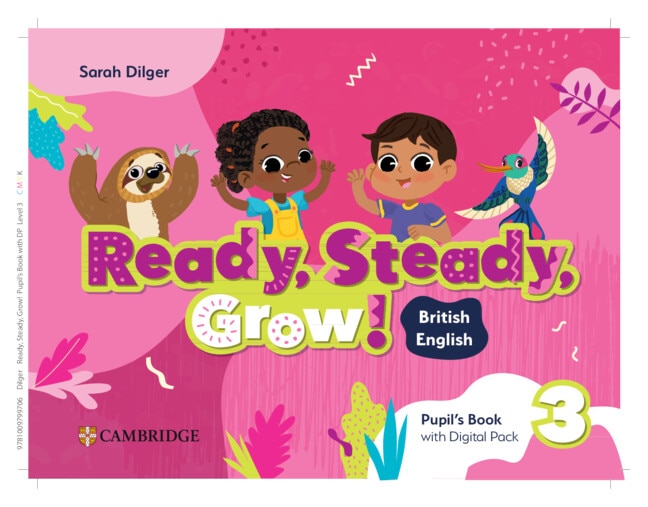 Front cover_Ready, Steady, Grow! Level 3 Pupil's Book with Digital Pack British English
