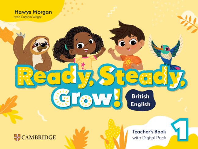 Front cover_Ready, Steady, Grow! Level 1 Teacher's Book with Digital Pack British English