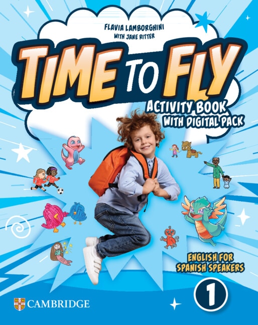 Front cover_Time to Fly Level 1 Activity Book with Digital Pack English for Spanish Speakers