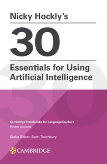 Couverture_Nicky Hockly’s 30 Essentials for Using Artificial Intelligence Paperback