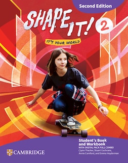 Front cover_Shape It! Level 2 Student's Book and Workbook with Digital Pack Full Combo Second Edition