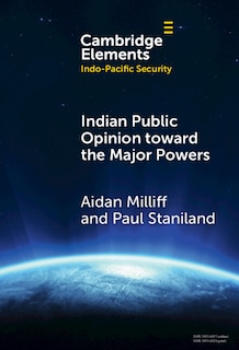 Front cover_Indian Public Opinion toward the Major Powers