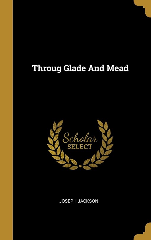 Front cover_Throug Glade And Mead