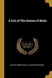 A LIst of The Genera of Birds