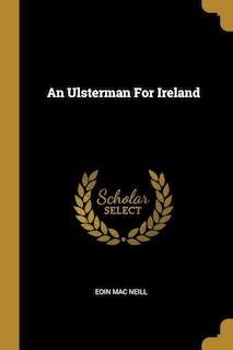 Couverture_An Ulsterman For Ireland