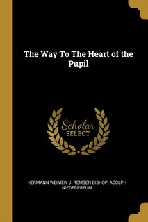 The Way To The Heart of the Pupil