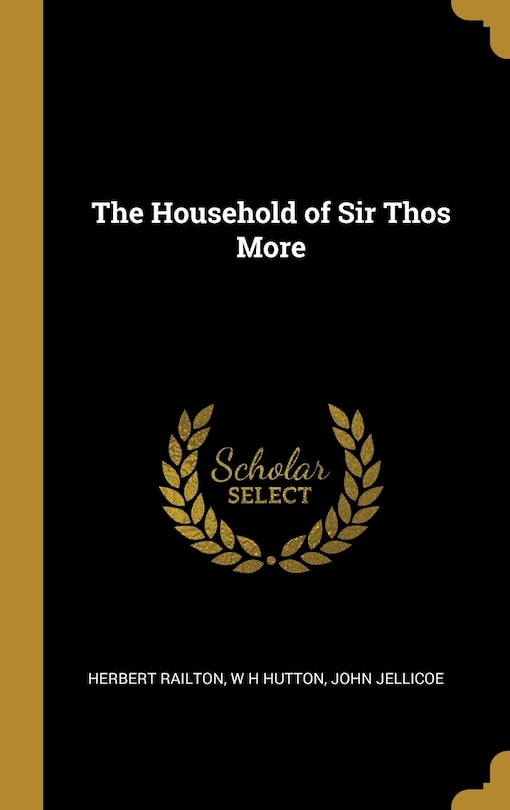 Front cover_The Household of Sir Thos More