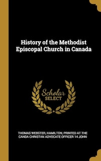 Couverture_History of the Methodist Episcopal Church in Canada