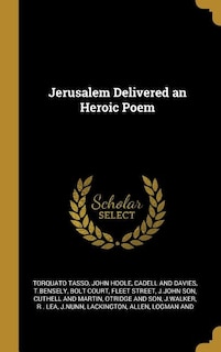 Jerusalem Delivered an Heroic Poem