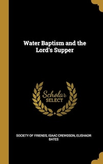 Front cover_Water Baptism and the Lord's Supper