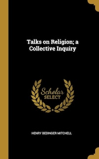 Front cover_Talks on Religion; a Collective Inquiry