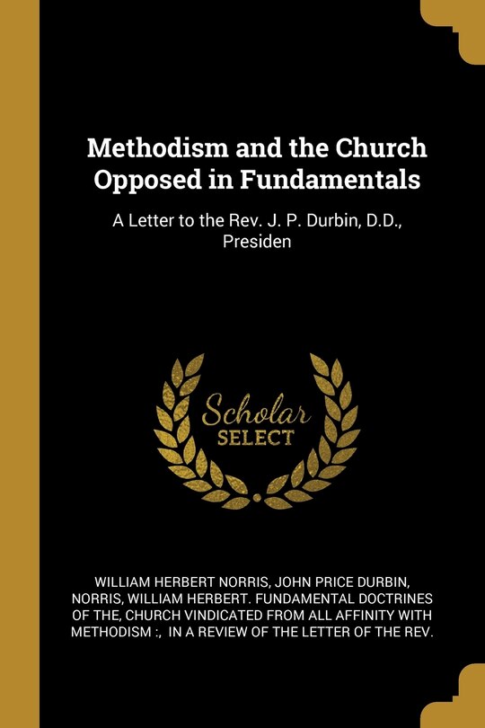 Couverture_Methodism and the Church Opposed in Fundamentals