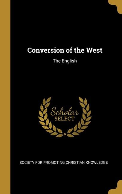 Conversion of the West: The English