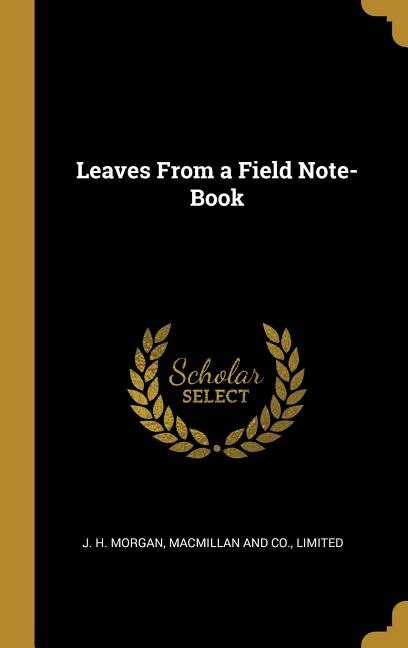 Front cover_Leaves From a Field Note-Book