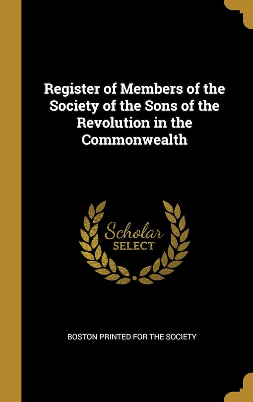 Front cover_Register of Members of the Society of the Sons of the Revolution in the Commonwealth