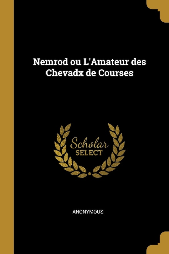 Front cover_Nemrod ou L'Amateur des Chevadx de Courses