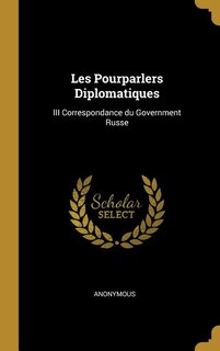 Couverture_Les Pourparlers Diplomatiques