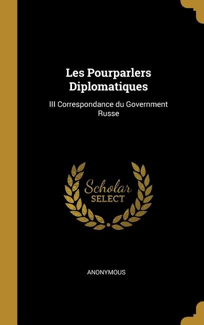 Couverture_Les Pourparlers Diplomatiques