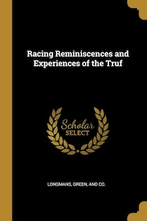 Front cover_Racing Reminiscences and Experiences of the Truf