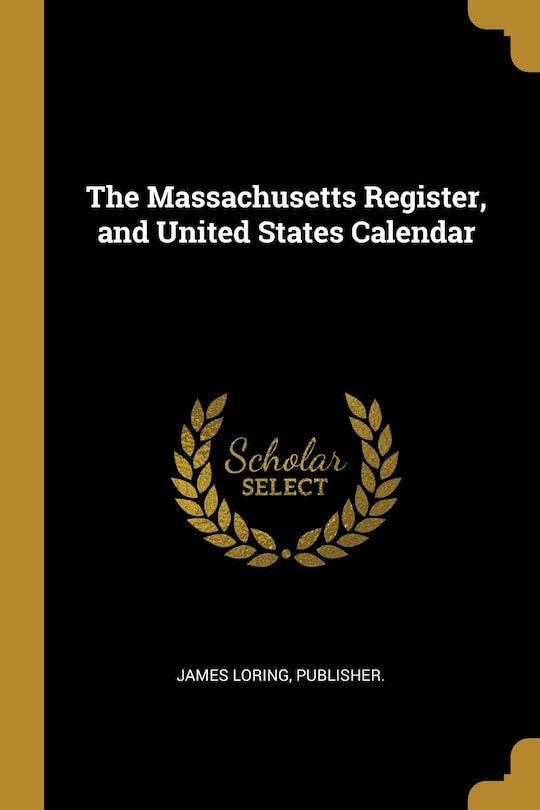 Couverture_The Massachusetts Register, and United States Calendar