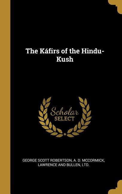 Front cover_The Káfirs of the Hindu-Kush