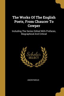 Couverture_The Works Of The English Poets, From Chaucer To Cowper