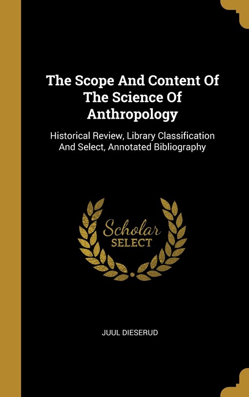 Couverture_The Scope And Content Of The Science Of Anthropology