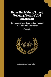 Front cover_Reise Nach Wien, Triest, Venedig, Verona Und Innsbruck