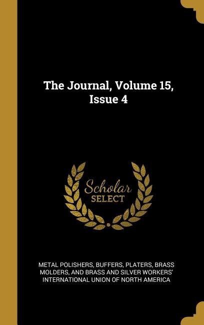 The Journal, Volume 15, Issue 4