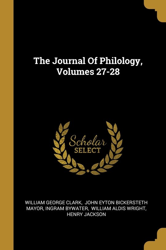 Front cover_The Journal Of Philology, Volumes 27-28