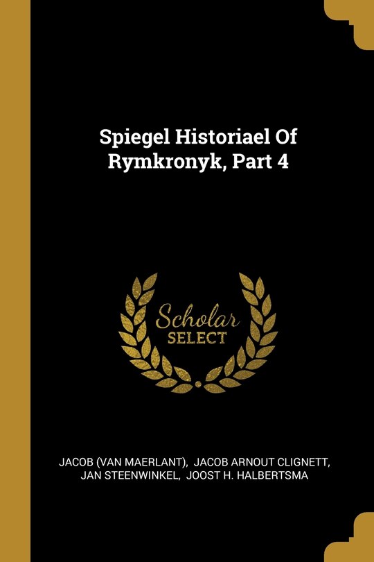Front cover_Spiegel Historiael Of Rymkronyk, Part 4